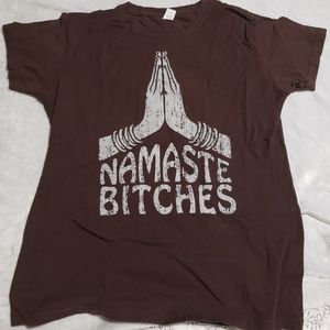 Women's "Namaste Bitc#es" Tee